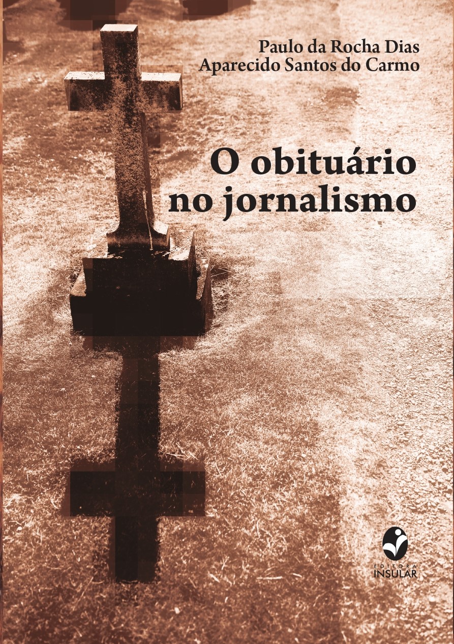 O obituário no jornalismo, uma reflexão sobre as histórias de vida na imprensa brasileira